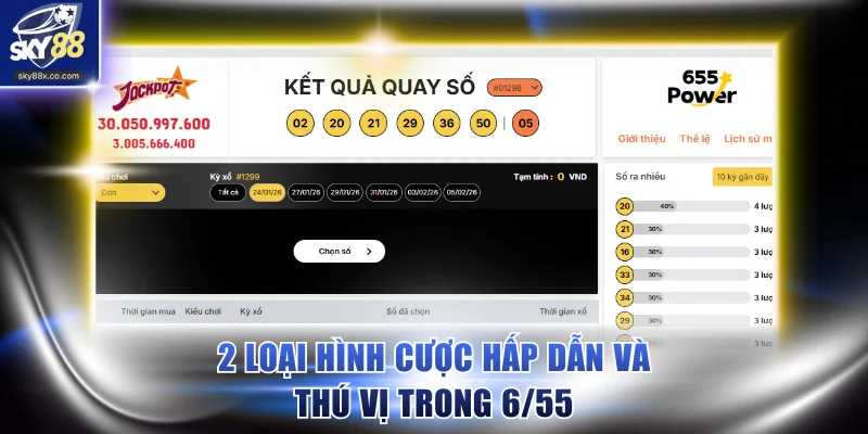 2 loại hình cược hấp dẫn và thú vị trong 6/55